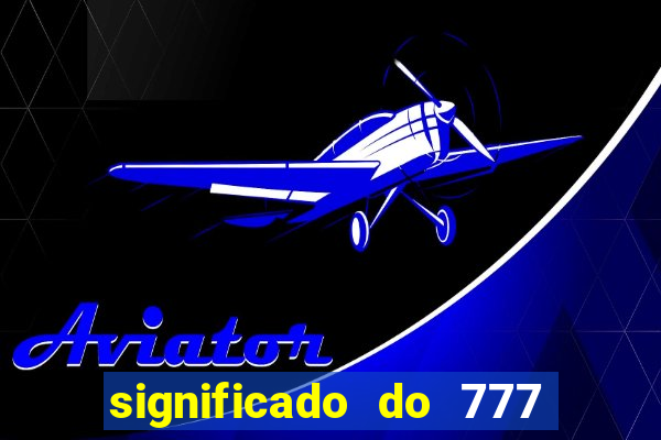 significado do 777 no crime